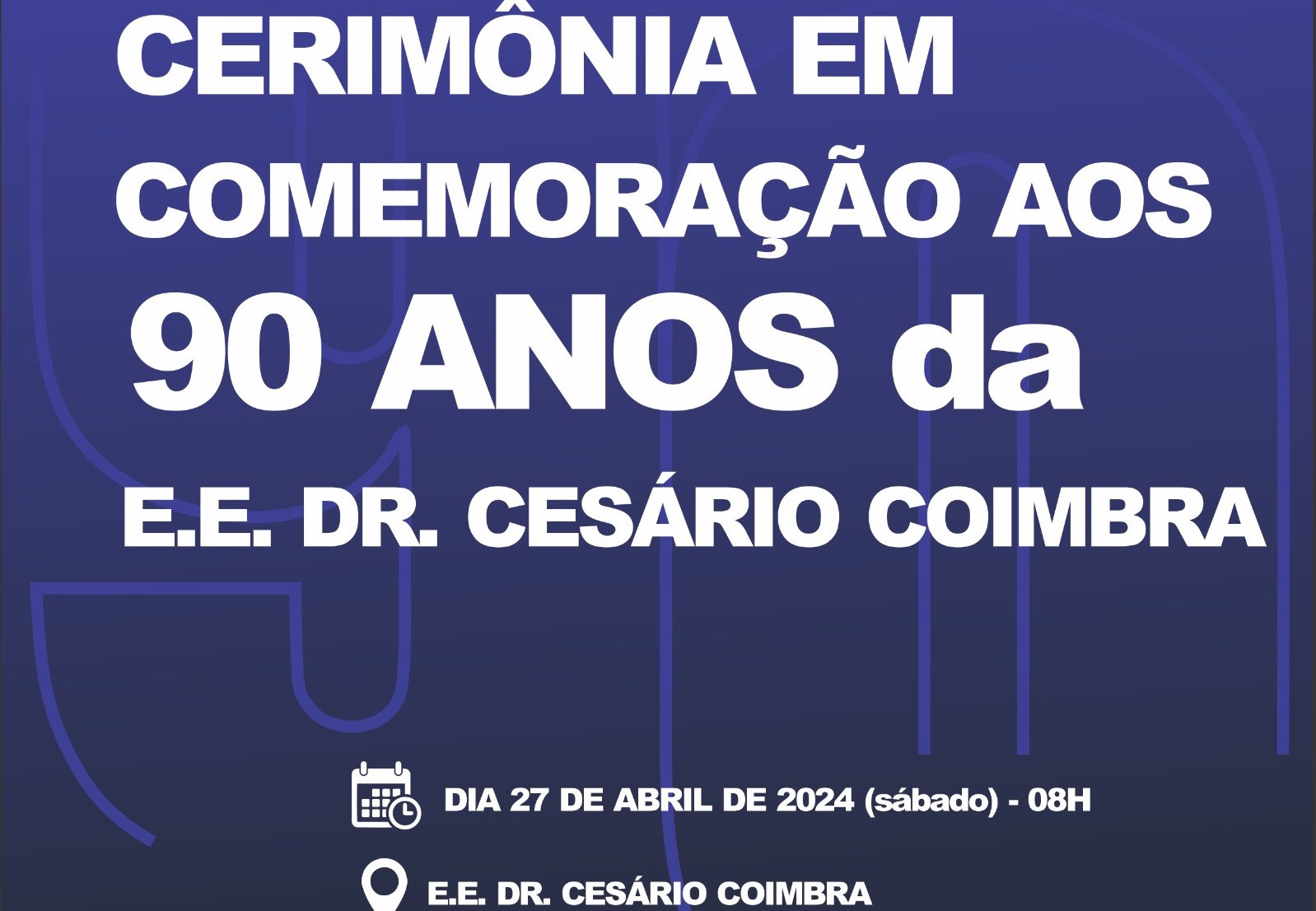 Escola Estadual “Dr. Cesário Coimbra” comemora 90 anos de existência em cerimônia